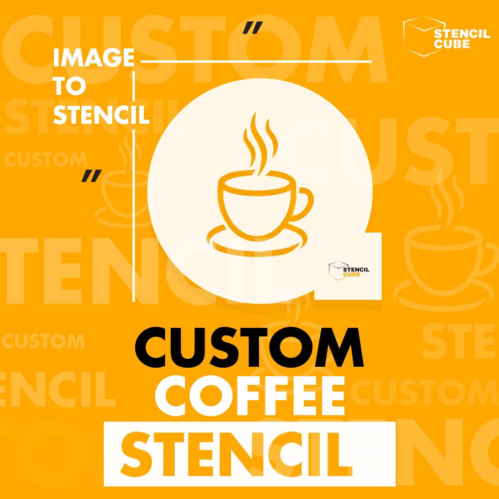Custom Coffee Stencil - Show your Creativity on your coffee drinks