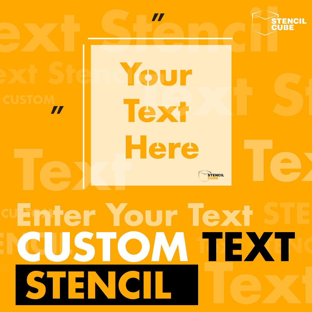 Custom Stencil Add Own Text Signs, SKU: ST-0392